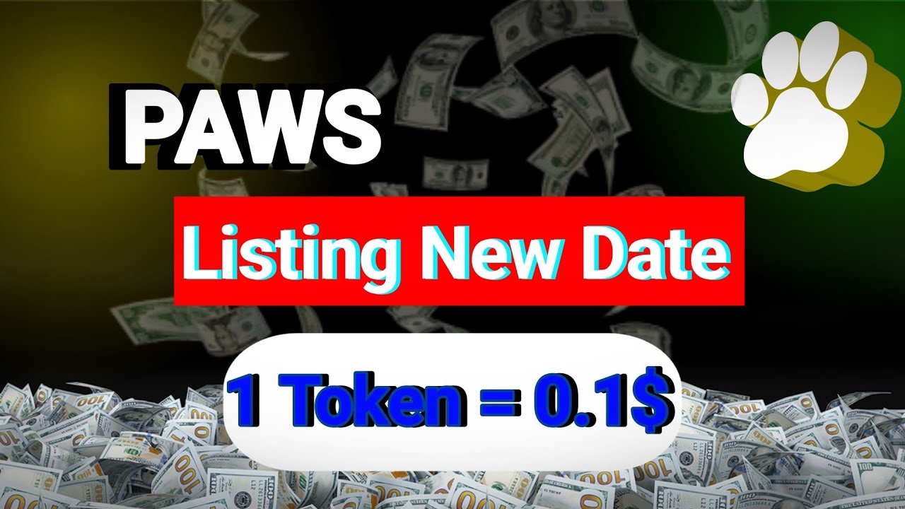 Paws Listing Cancel! | New Listing Date Alert | Paws Listing On Binance
