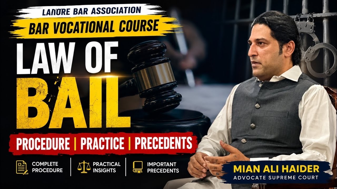 Law of Bail: Procedure | Practice | Precedents by Mian Ali Haider, Advocate Supreme Court