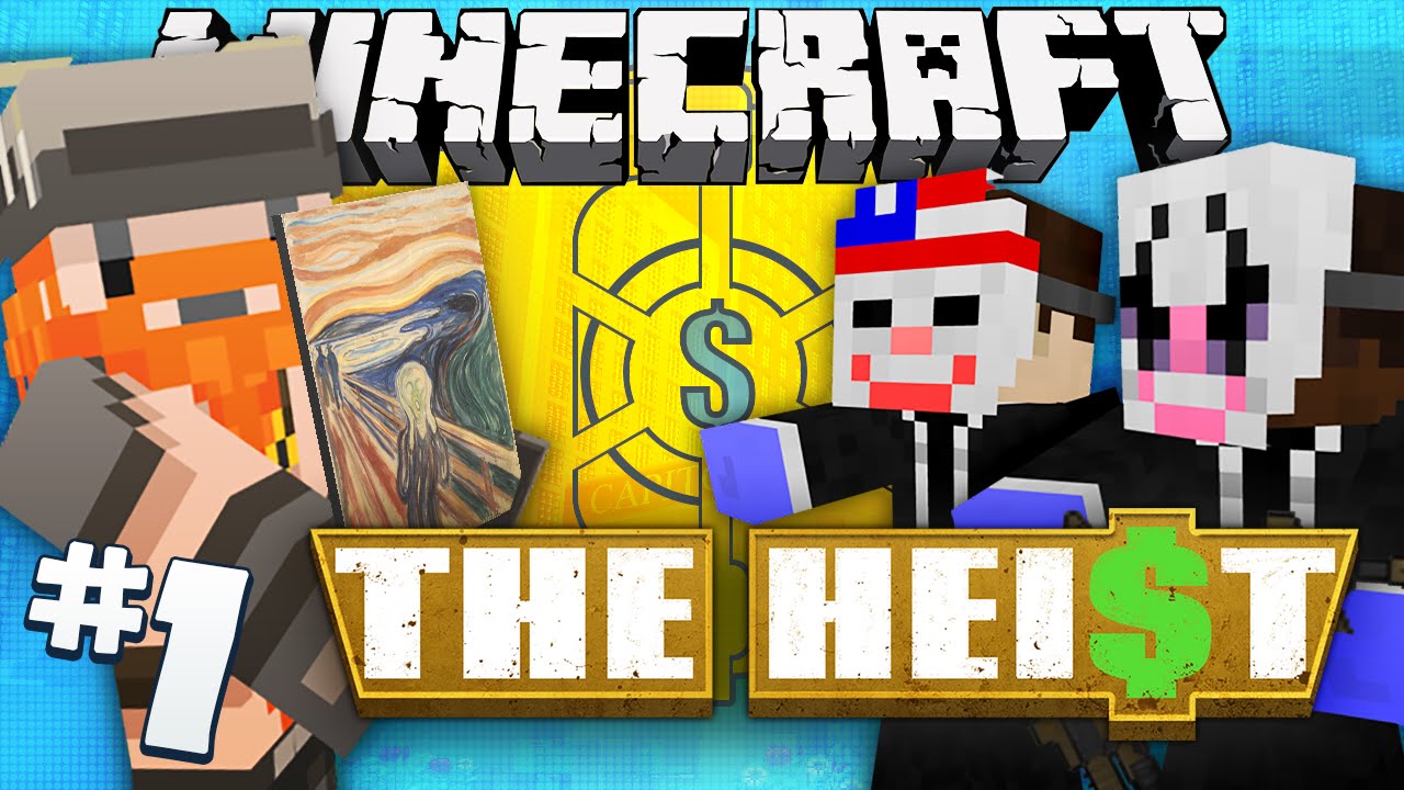 Minecraft - The Heist #1 - Art Attack (Payday 2 Adventure Map)