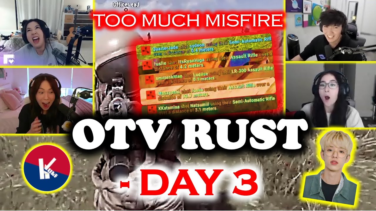 OTV Rust Day 3 Best Moments | fuslie John, Kyedae, Celine Misfire | Kyedae, hJune, Jae handcuffed