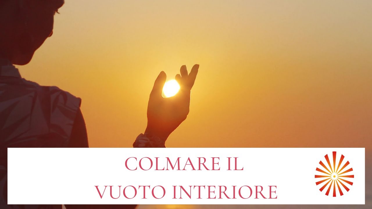 Meditazione guidata - Colmare il vuoto interiore