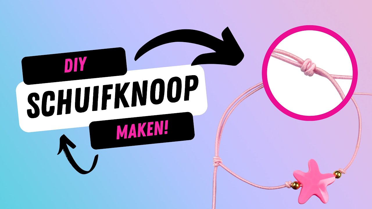 Hoe Maak Je Een Verschuifbare Knoop? 💡🤩