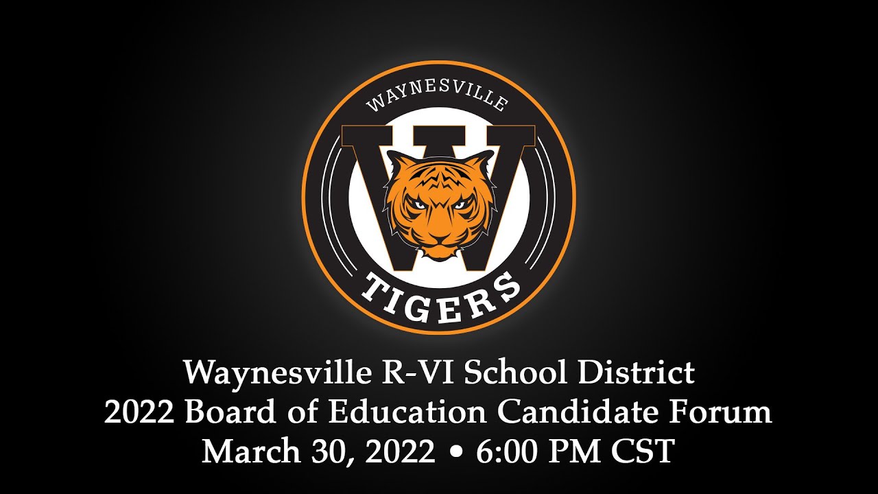 2022 Waynesville R-VI Board of Education Candidate Forum