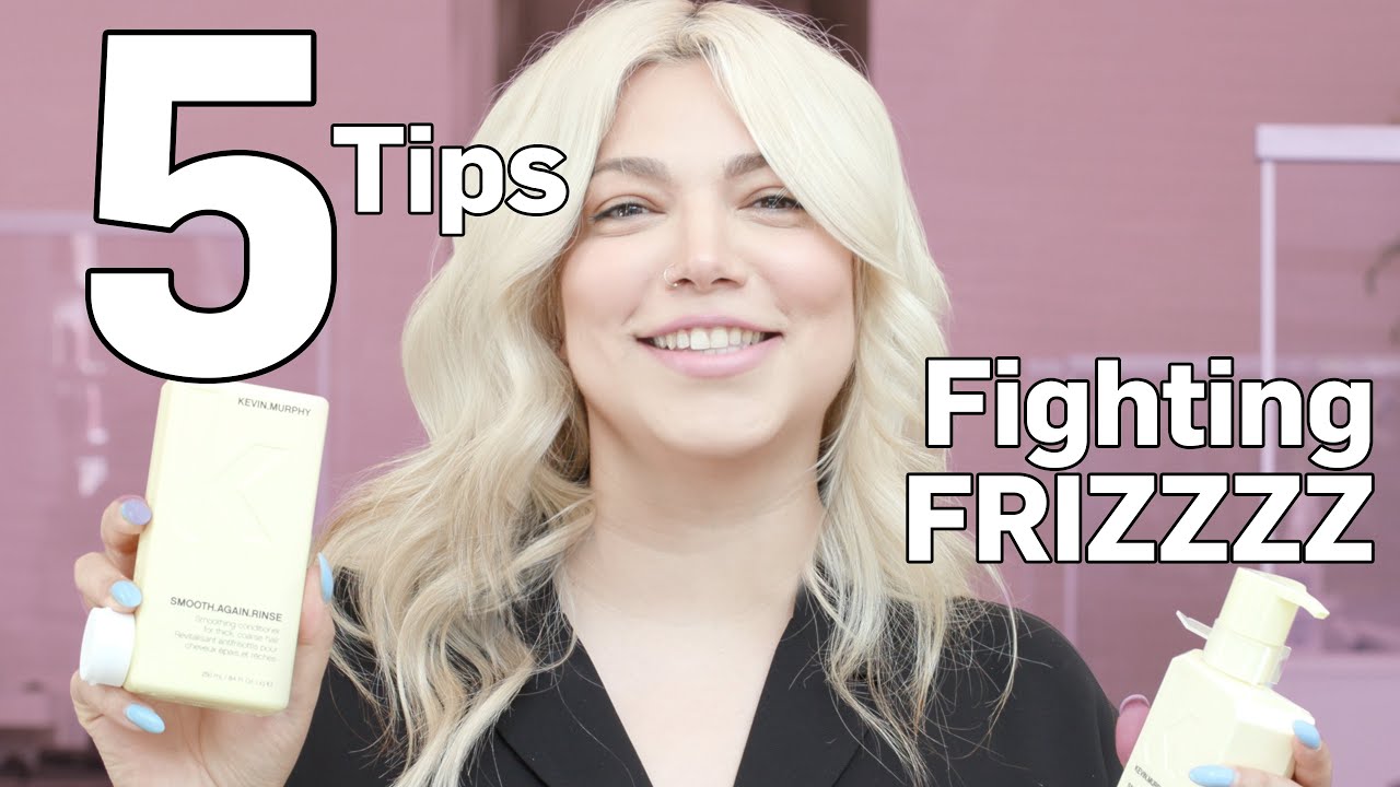 5 Tips To Fight Frizzy Hair!