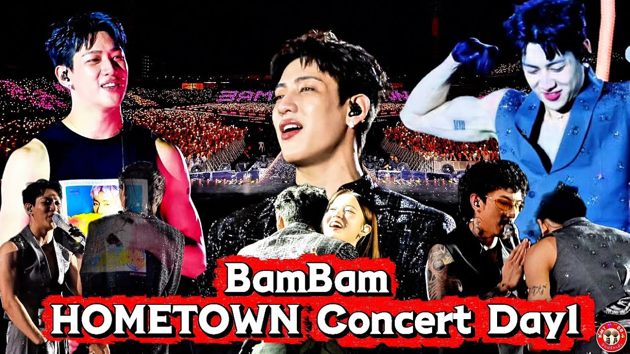 BamBamHOMETOWNConcertDay1 แสง สี เสียงโทนบ้านเกิด อบอุ่นแต่อลังการมาก [20251122]