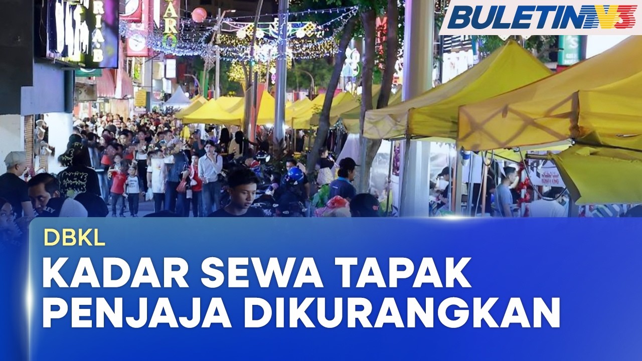 KOS SARA HIDUP | DBKL Kurangkan Kadar Sewa Tapak Penjaja 50% Mulai 1 April (BU)