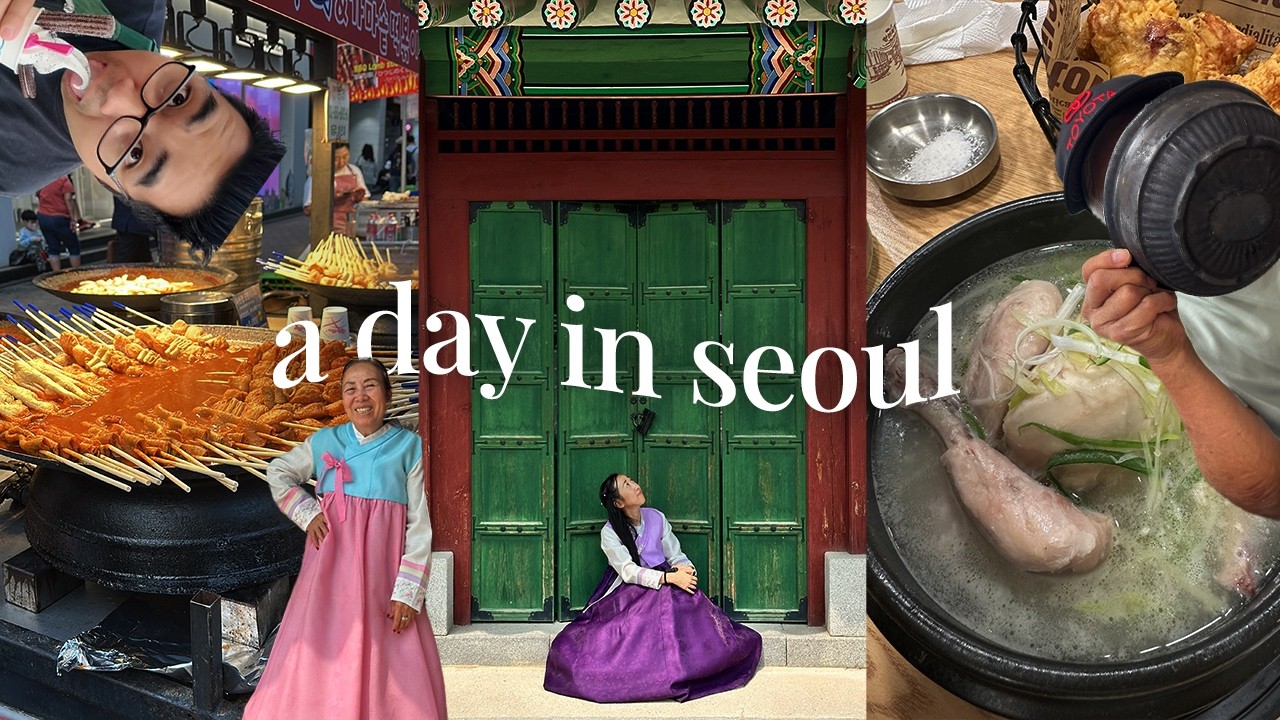 a perfect day in seoul, korea 🇰🇷✨ hanboks, michelin foods & night markets