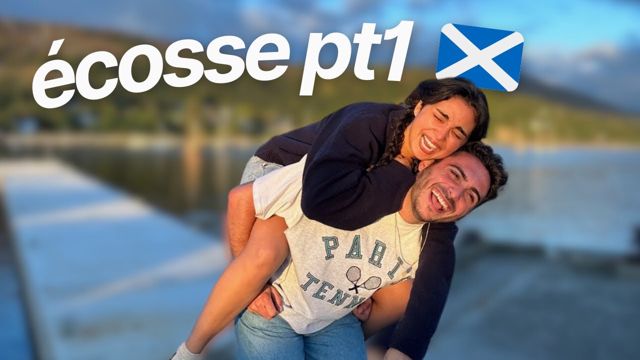 VLOG ÉCOSSE partie I