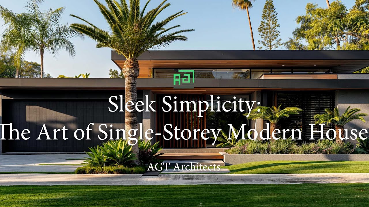 single storey house design: Embracing Minimalism/ AGT Architects