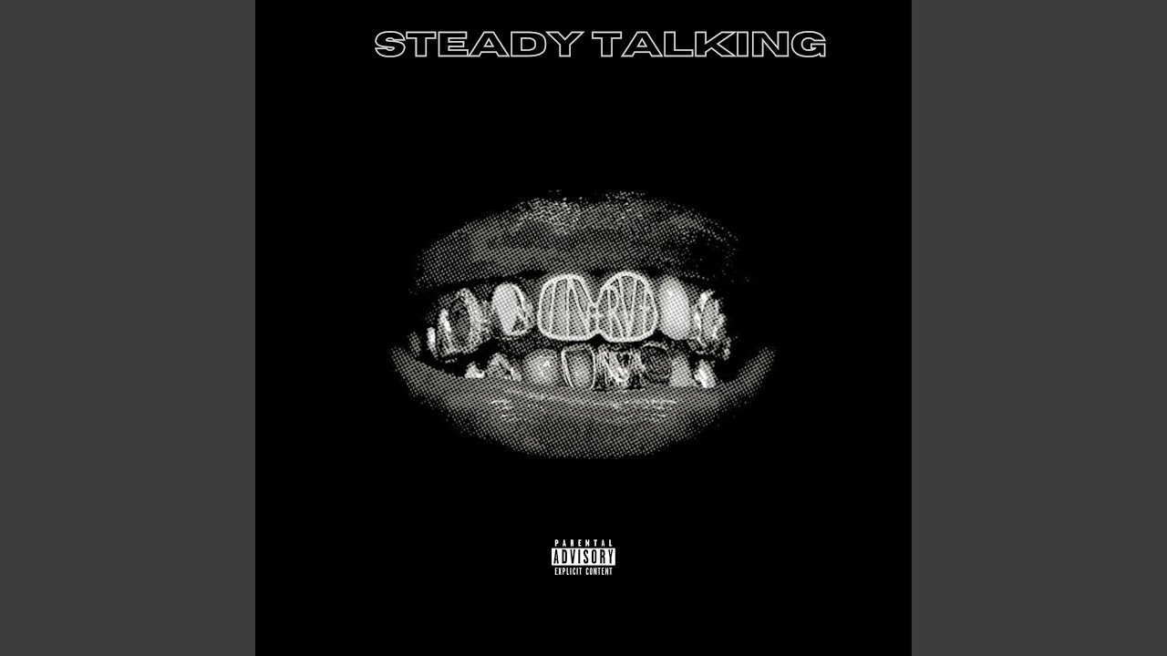 STEADY TALKING