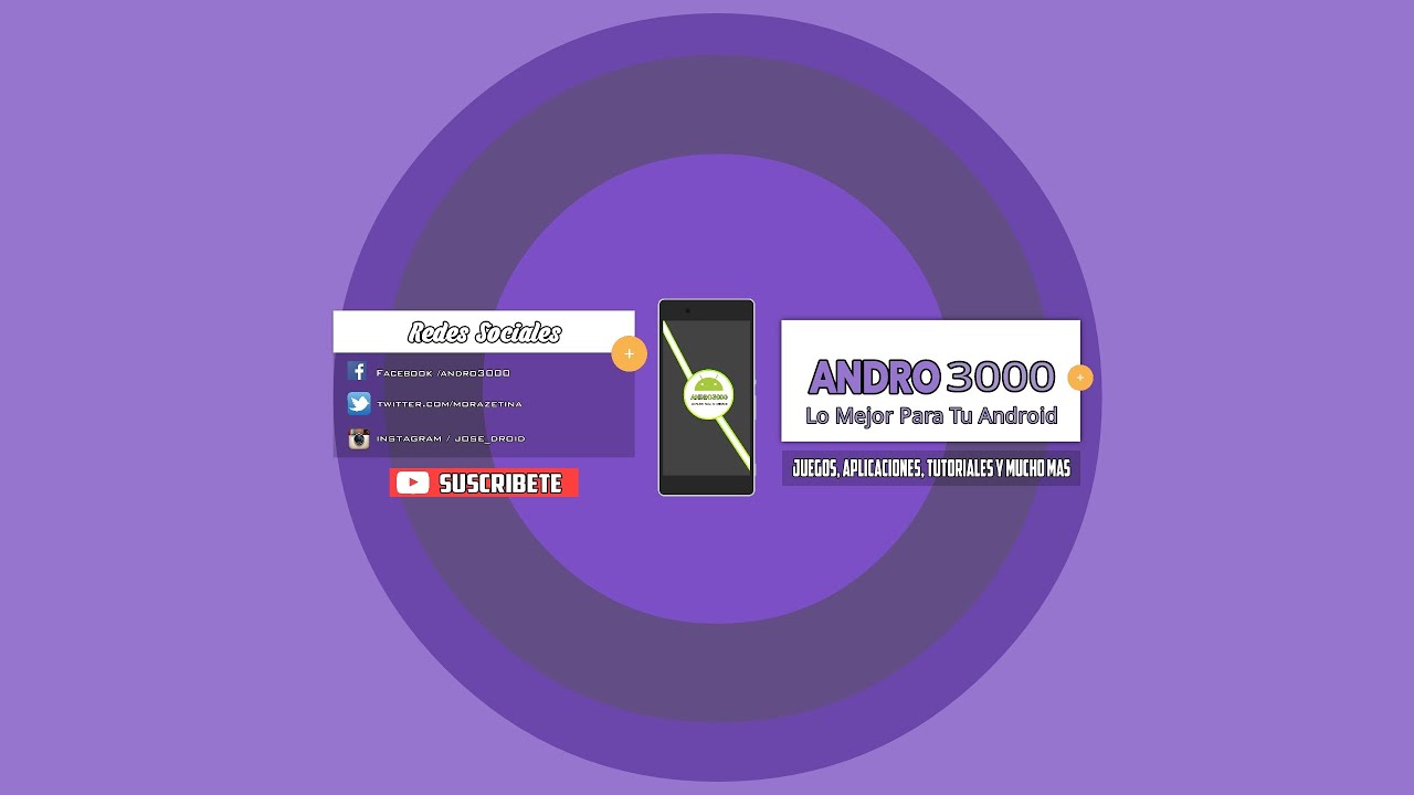 Andro3000 | Lo Mejor Para Tu Android | Tr&aacute;iler del Canal | Unete ala Comunidad