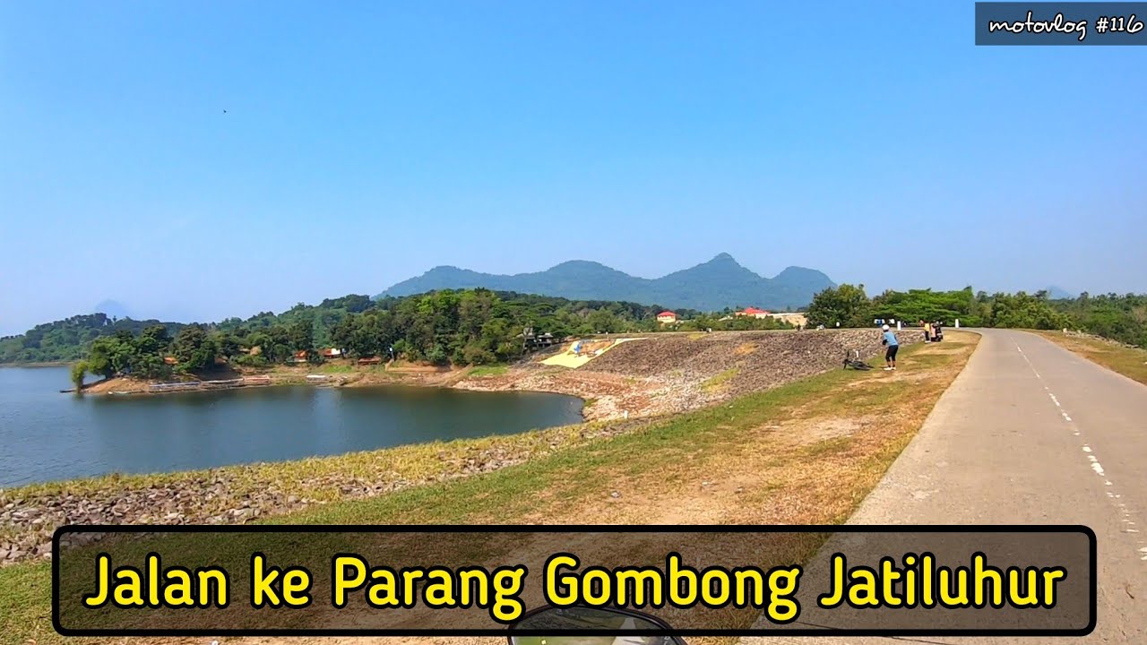 Jalan Menuju Parang Gombong Purwakarta | Keliling Waduk Jatiluhur