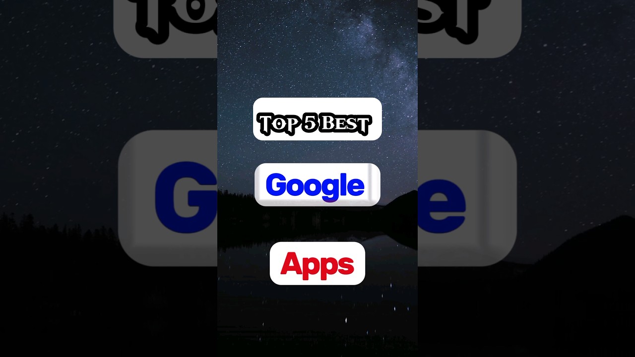 Top 5 Best Google Apps #google #apps #ar_tnm #tach #shorts #topbest #app #newapps