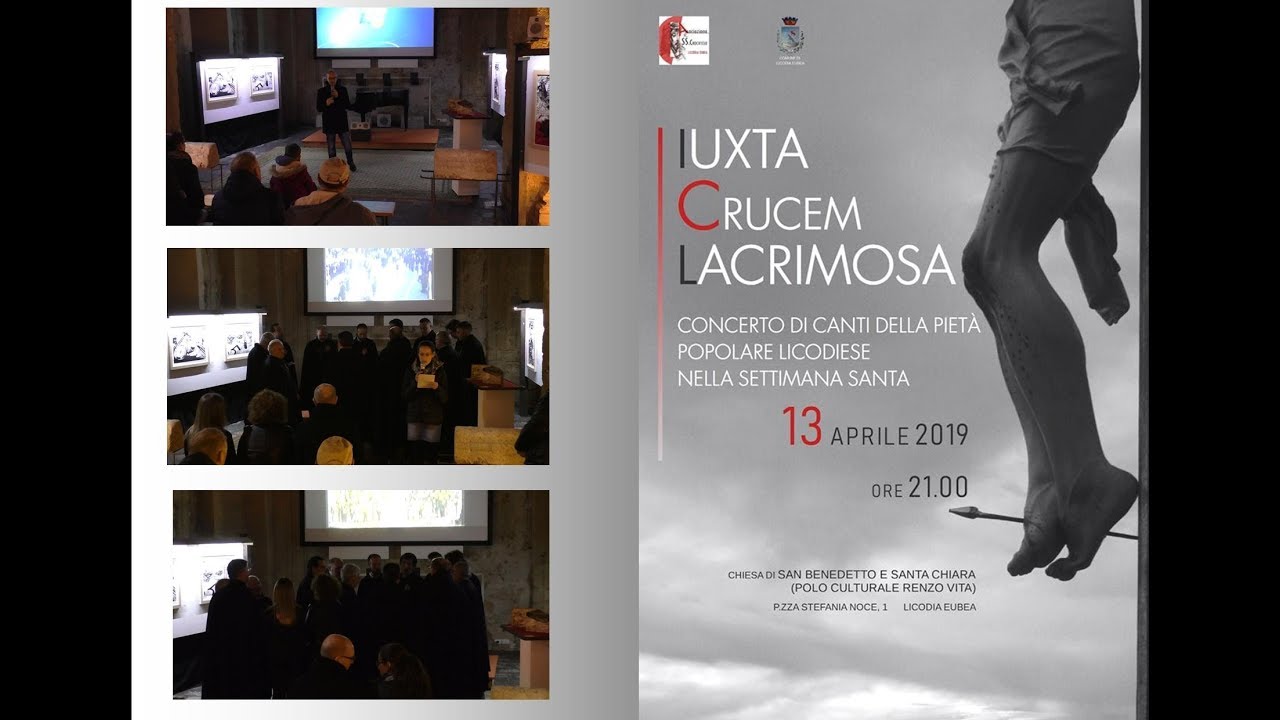IUXTA CRUCEM LACRIMOSA - canti della pietà popolare di Licodia Eubea.