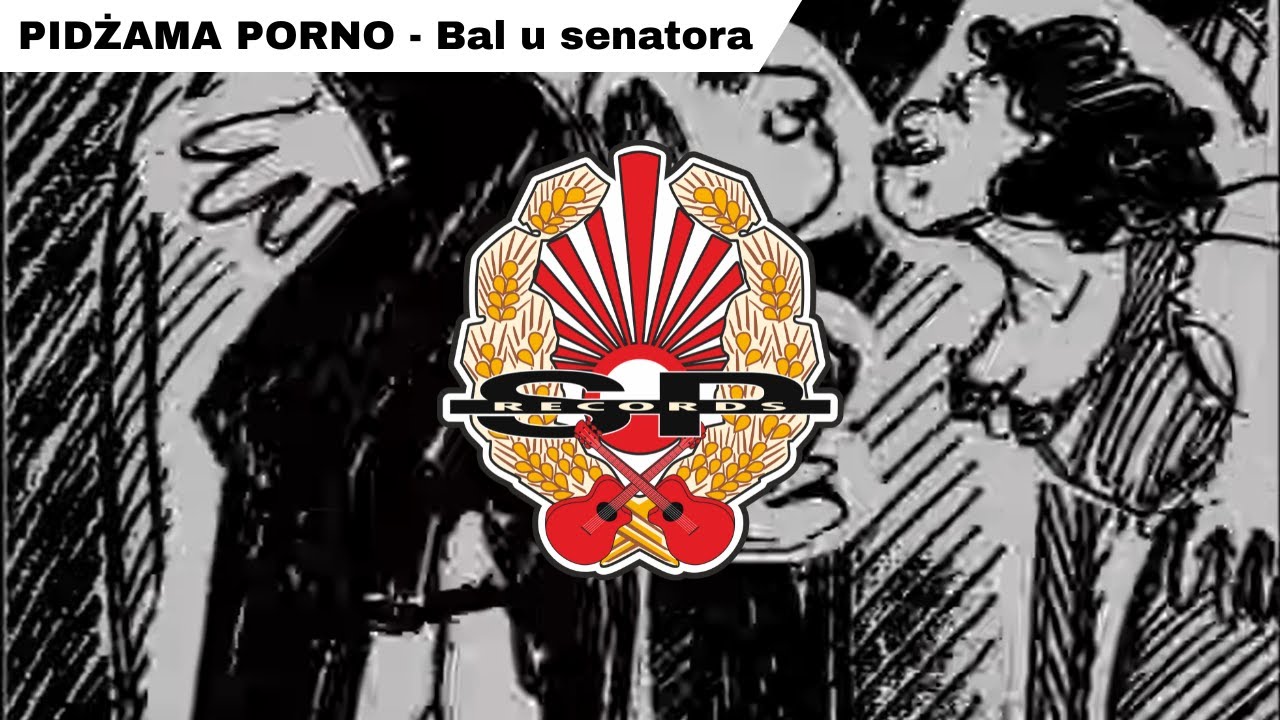 PIDŻAMA PORNO - Bal u senatora [OFFICIAL VIDEO]