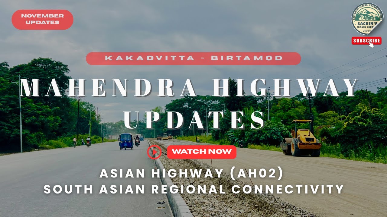 Mahendra Highway Progress 🚀 - धमाधम कालोपत्रे सडक 😲 🚧 Asian Highway (AH02) Latest Updates