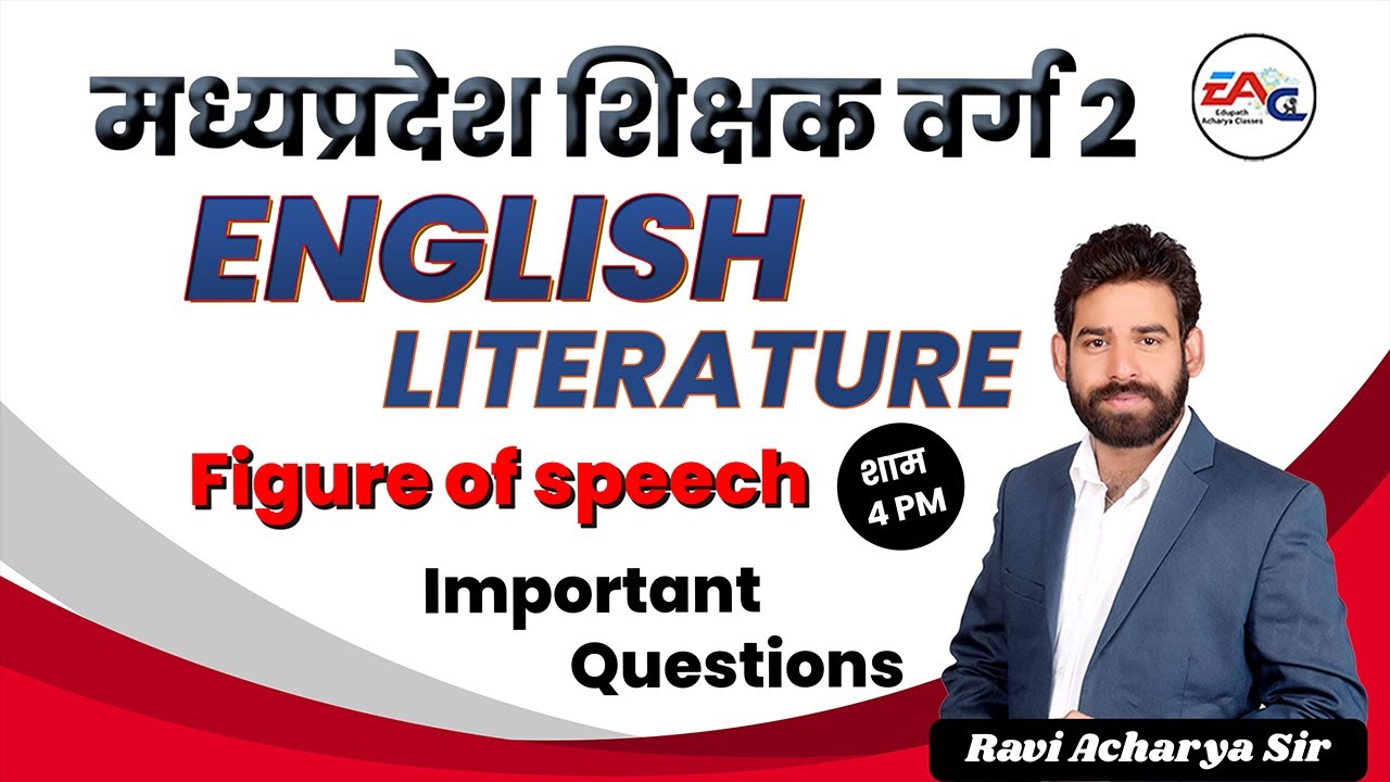 Madhya Pradesh Grade - 2 | English Literature | Figure of speech | By Ravi Acharya Sir