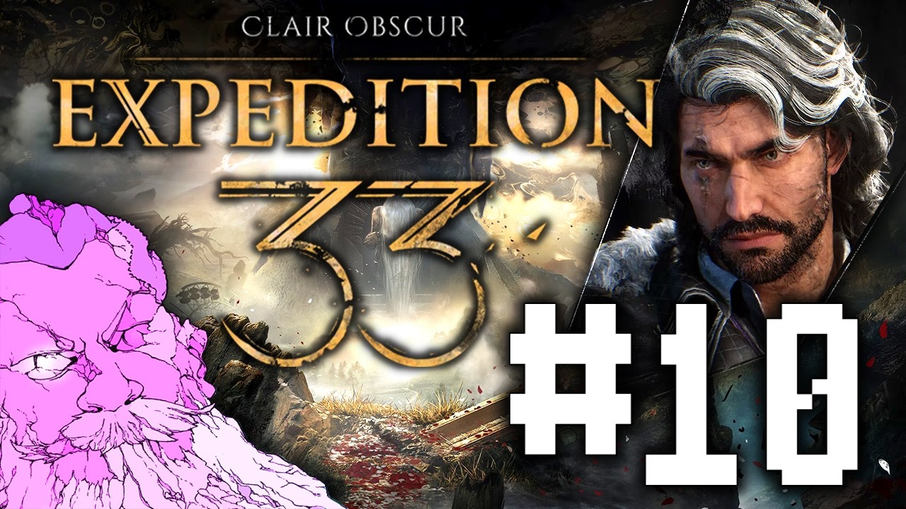 Clair Obscur: Expedition 33 Play Through | Part 10