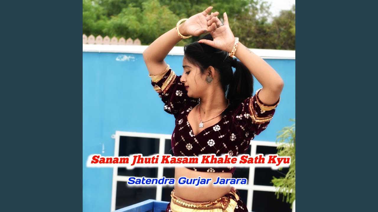 Sanam Jhuthi Kasam Khake Sath Kyu