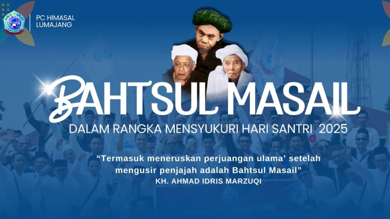 (LIVE)  BAHTSUL MASAIL HIMASAL LUMAJANG| 02, NOVEMBER 2025