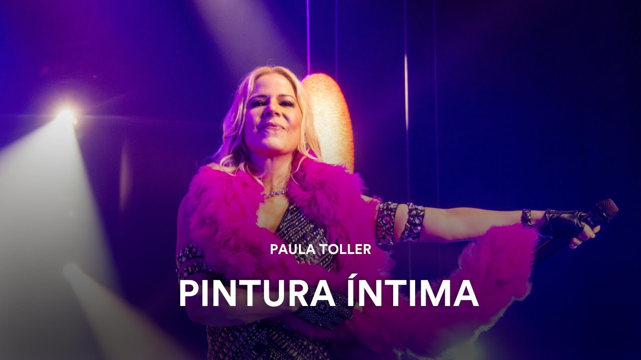 Pintura Íntima | Paula Toller - Ao Vivo - Amorosa (40 anos de carreira)