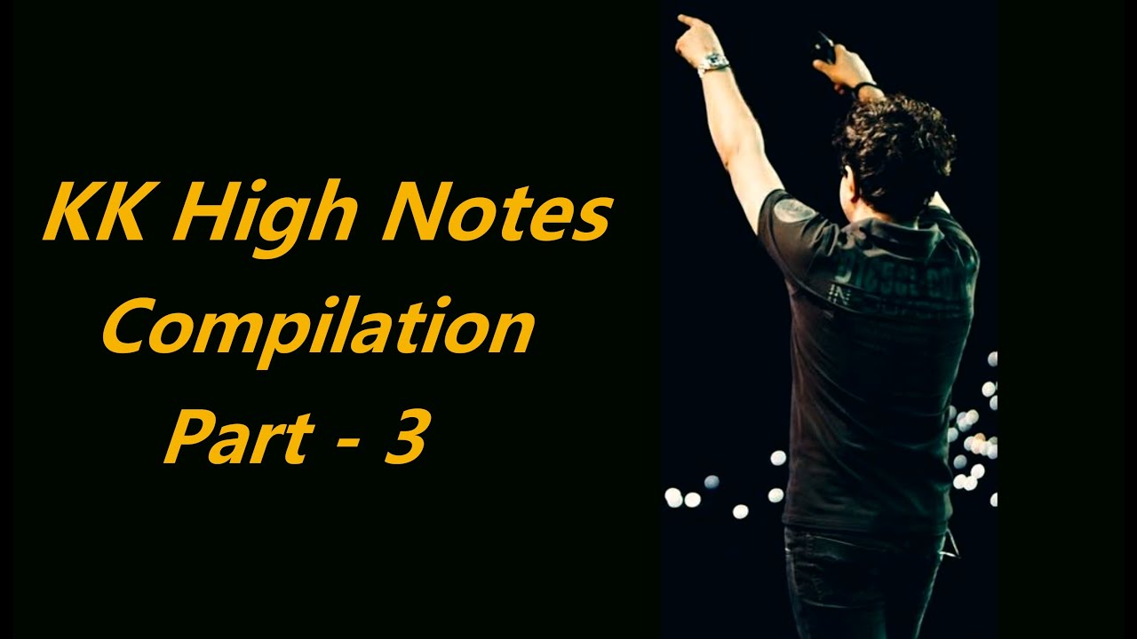 KK High Notes Songs Compilation || High Notes Songs Of KK || Part 3 ||  @KKandShaanFansOfficial