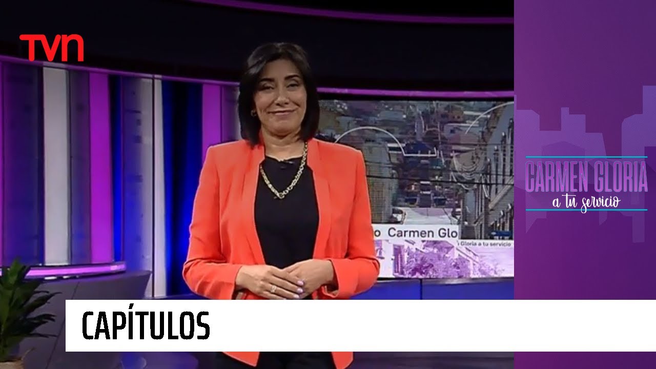 Capítulo 12 de abril - Pónganse en mi lugar | Carmen Gloria a tu servicio