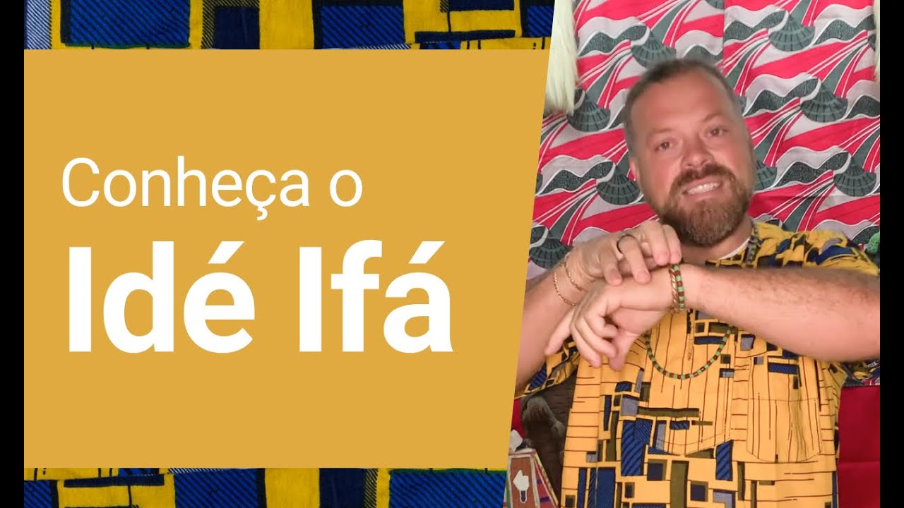 Conheça o Idé Ifá