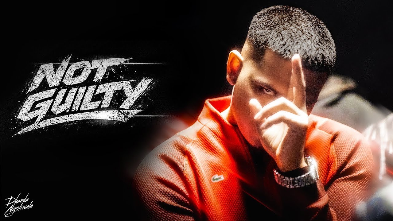Dhanda Nyoliwala - Not Guilty (Official Music Video)