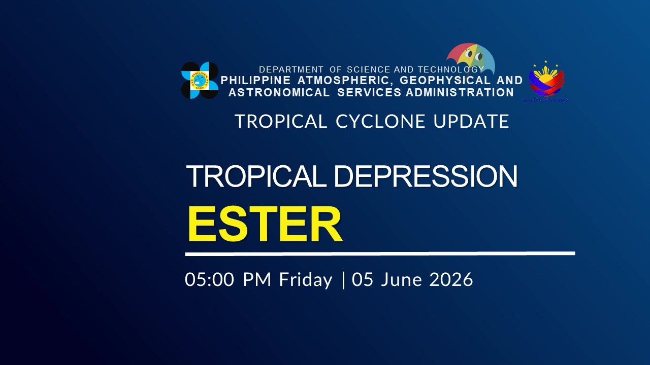 Press Briefing: Tropical Depression Ester issued at 05:00 PM | June 5, 2026 - Friday