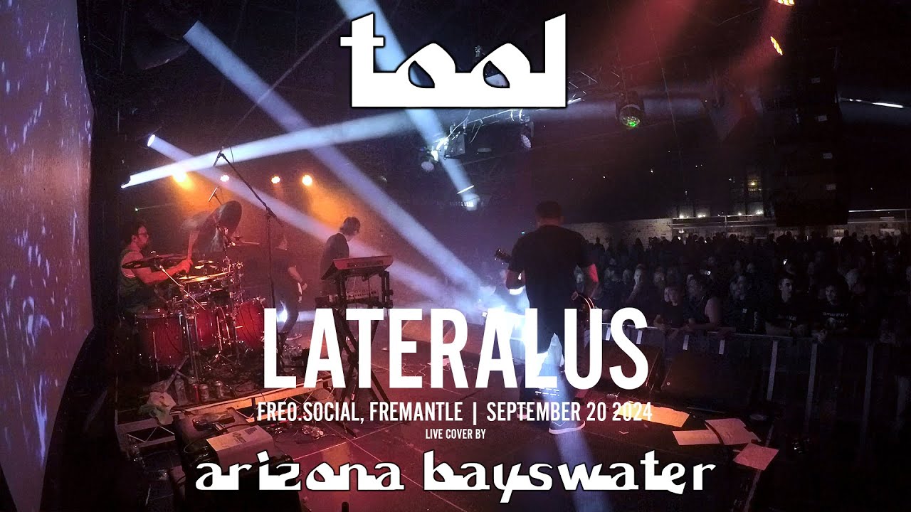 Arizona Bayswater - Lateralus [Live Tool Cover, 2024-09-20]