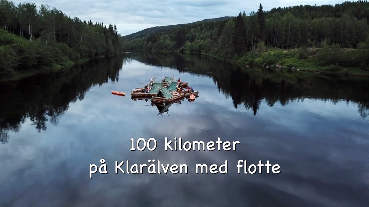100 km på Klarälven med flotte