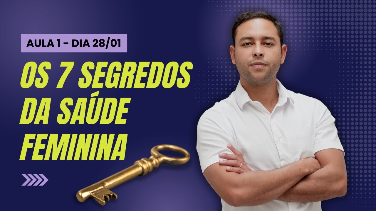 Os Sete Segredos da Saúde Feminina