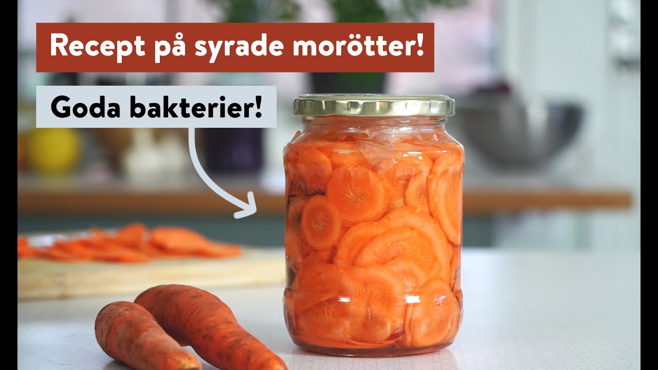 Syra morötter - så gör du!