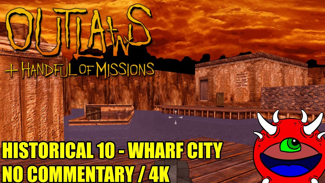 Outlaws Remaster Historical Missions Gameplay - 10 Wharf City - No Commentary