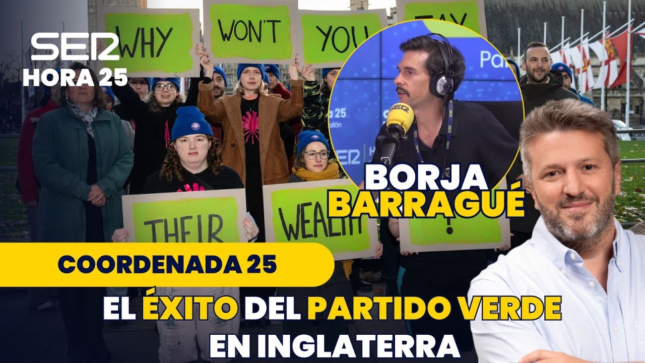 Coordenada 25 | Las claves del éxito de la campaña del Partido Verde inglés