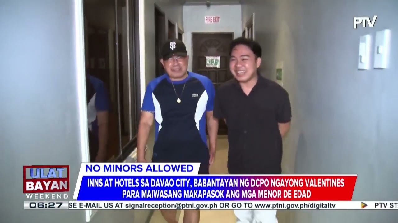 #UlatBayanWeekend | Inns at hotels sa Davao City, babantayan ng DCPO ngayong Valentines season...