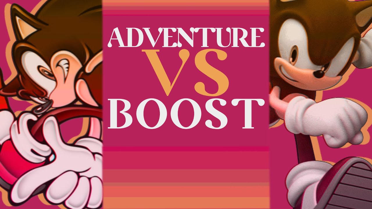 Adventure VS Boost Gameplay - A Sonic Diatribe