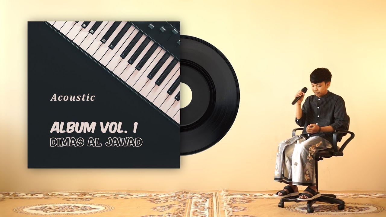 PLAYLIST SHOLAWAT ACOUSTIC VOL .1 DIMAS AL JAWAD