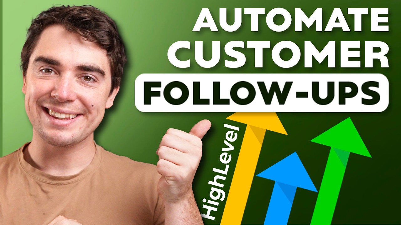 How to Automate Customer Follow-Ups with GoHighLevel (SMS, Email & Calls)