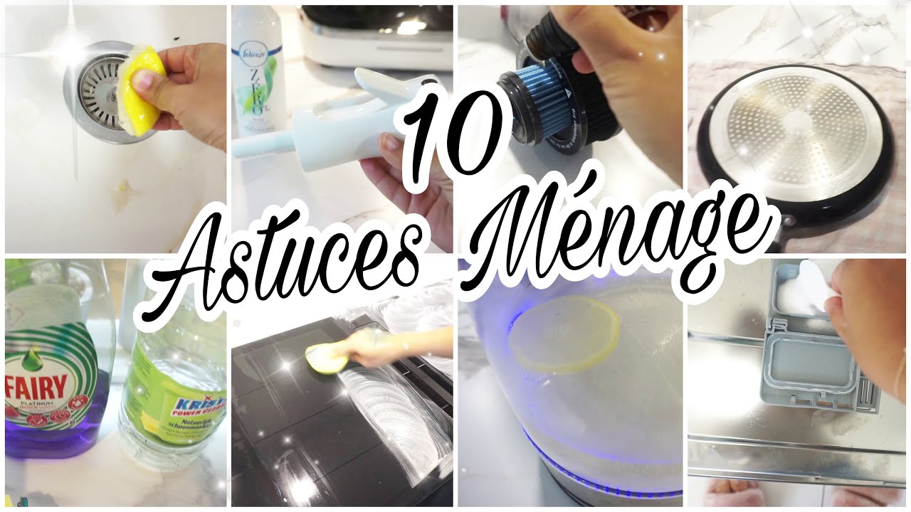 10 ASTUCES MÉNAGE QUI VONT FACILITER VOTRE QUOTIDIEN// CLEANING HACKS