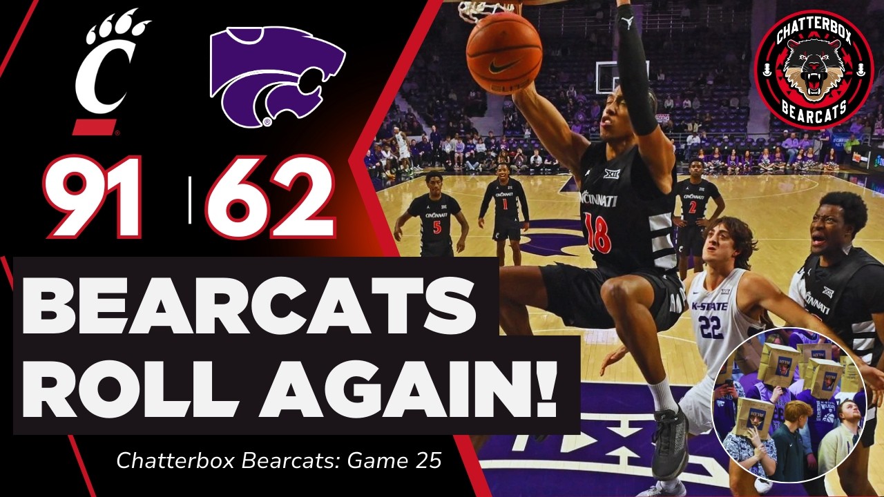 Can The Bearcats Sneak Back on NCAA Tournament Bubble? | Cincinnati Destroys Kansas State Highlights