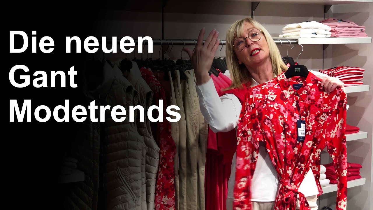 Die neuen Gant Modetrends