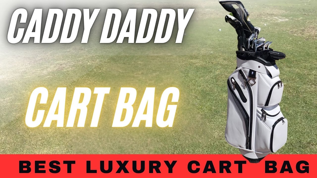 ⛳️ BEST Luxury CART BAG??? CADDY DADDY REVIEW