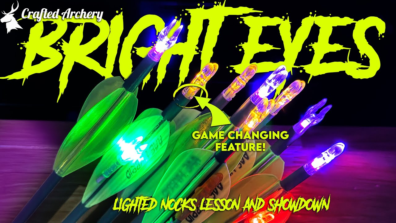 LIGHTED NOCK BATTLE - What is important when choosing Lighted Nocks