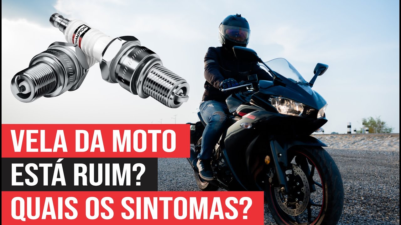 SINTOMAS DE VELA DA MOTO RUIM - Como Saber se a Vela est&aacute; com PROBLEMAS e se precisa de troca