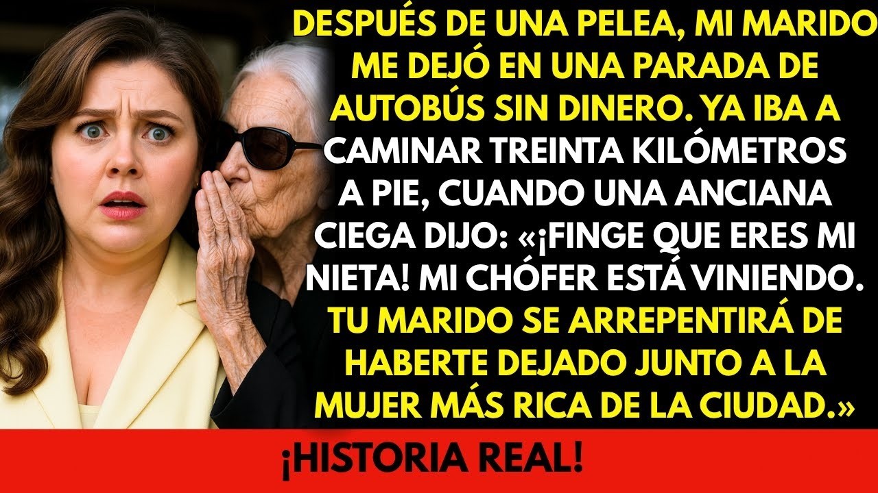 «Hazte pasar por mi nieta. Tu marido se arrepentirá», dijo una anciana ciega. Diez minutos después….