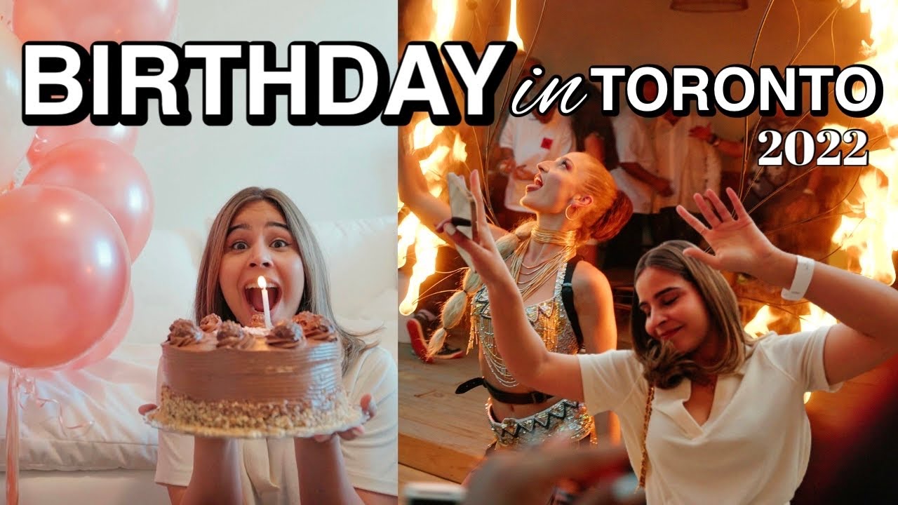How I Celebrated My BIRTHDAY In TORONTO 2022| Best Places To Visit!