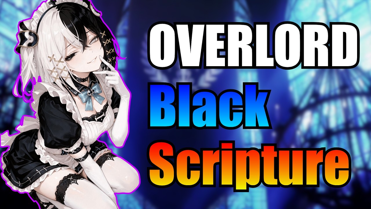The Black Scripture Explained: Overlord&rsquo;s Strongest Unit and Their Hidden Power