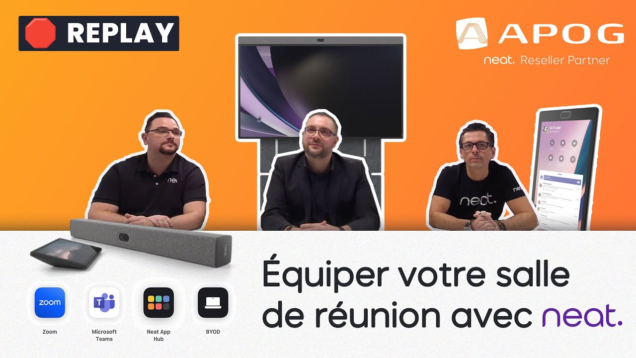Équiper votre salle de visioconférence avec Neat - Teams ou Zoom Room